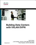 Budovanie dátových centier s VXLAN BGP EVPN: Perspektíva systému Cisco NX-OS - Building Data Centers with VXLAN BGP EVPN: A Cisco NX-OS Perspective