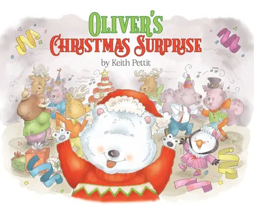 Oliverovo vianočné prekvapenie - Oliver's Christmas Surprise