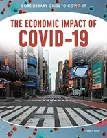 Ekonomický vplyv Covid-19 - The Economic Impact of Covid-19