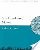 Mäkká kondenzovaná hmota - Soft Condensed Matter