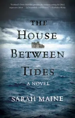 Dom medzi prílivmi a odlivmi - The House Between Tides
