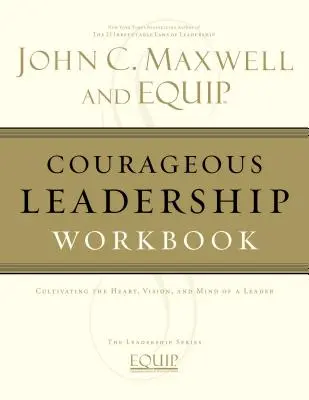 Odvážne vodcovstvo Pracovný zošit - Courageous Leadership Workbook