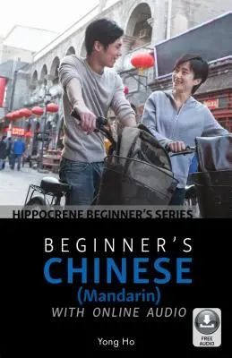Čínština pre začiatočníkov (mandarínska čínština) s online zvukovou nahrávkou - Beginner's Chinese (Mandarin) with Online Audio
