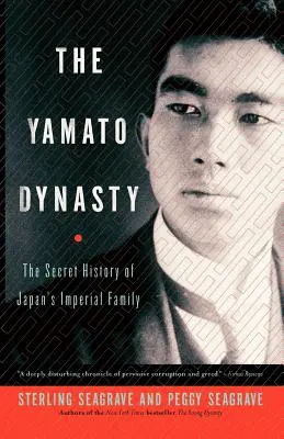 Dynastia Yamato: Tajné dejiny japonskej cisárskej rodiny - The Yamato Dynasty: The Secret History of Japan's Imperial Family