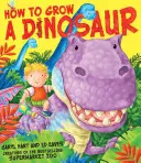 Ako vypestovať dinosaura - How to Grow a Dinosaur
