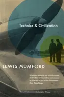 Technika a civilizácia - Technics and Civilization