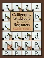 Cvičebnica kaligrafie pre začiatočníkov - Calligraphy Workbook for Beginners