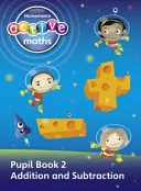 Heinemann Active Maths - First Level - Exploring Number - Pupil Book 2 - Sčítanie a odčítanie - Heinemann Active Maths - First Level - Exploring Number - Pupil Book 2 - Addition and Subtraction