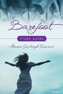 Bosé nohy Študijná príručka - Barefoot Study Guide