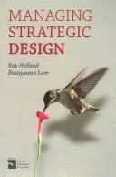 Riadenie strategického dizajnu - Managing Strategic Design