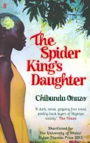 Dcéra pavúčieho kráľa - Spider King's Daughter
