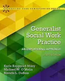 Všeobecná prax sociálnej práce: Posilňujúci prístup - Generalist Social Work Practice: An Empowering Approach