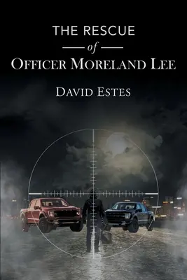 Záchrana dôstojníka Morelanda Leeho - The Rescue of Officer Moreland Lee