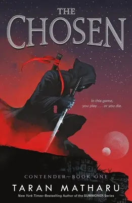 Vyvolený: Kniha: Vyvolený: Súper, kniha 1 - The Chosen: Contender Book 1