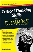 Zručnosti kritického myslenia pre pokročilých - Critical Thinking Skills for Dummies