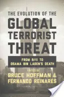 Vývoj globálnej teroristickej hrozby: Od 11. septembra po smrť Usámu bin Ládina - The Evolution of the Global Terrorist Threat: From 9/11 to Osama Bin Laden's Death