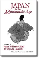 Japonsko v období Muromachi - Japan in the Muromachi Age