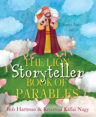Kniha podobenstiev Lion Storyteller - The Lion Storyteller Book of Parables