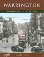 Warrington - fotografické spomienky - Warrington - Photographic Memories