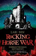 Vojna hojdacích koní - Rocking Horse War