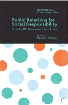 Vzťahy s verejnosťou pre spoločenskú zodpovednosť: Potvrdzovanie záväzkov Dei činmi - Public Relations for Social Responsibility: Affirming Dei Commitment with Action