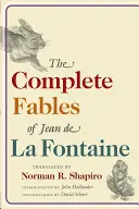 Kompletné bájky Jeana de la Fontaine - The Complete Fables of Jean de la Fontaine