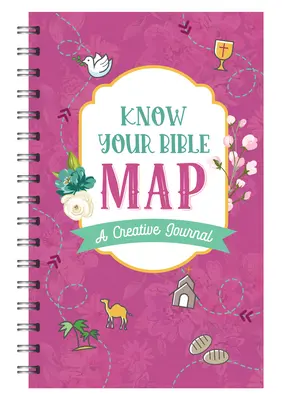 Poznaj svoju biblickú mapu [obal pre ženy]: Kreatívny denník - Know Your Bible Map [women's Cover]: A Creative Journal
