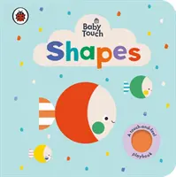 Baby Touch: Tvary - Baby Touch: Shapes