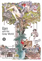 Ran a šedý svet, zväzok 1 - Ran and the Gray World, Vol. 1