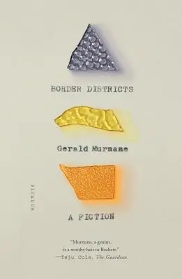 Hraničné okresy: A Fiction - Border Districts: A Fiction