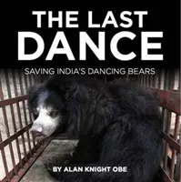 Posledný tanec - záchrana indických tancujúcich bér - Last Dance - Saving India's Dancing Beras