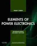 Elements of Power Electronics (Krein Dr. Philip (profesor profesor University of Illinois at Urbana-Champaign)) - Elements of Power Electronics (Krein Dr. Philip (Professor Professor University of Illinois at Urbana-Champaign))