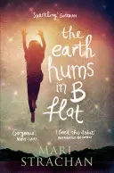 Zem hučí v béčku - Earth Hums in B Flat