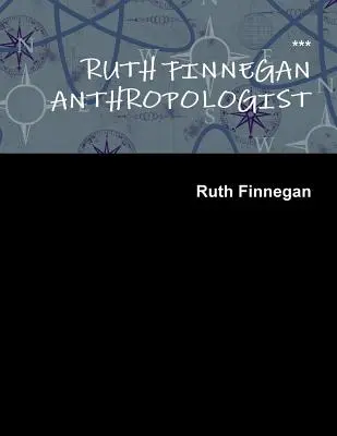 Ruth Finnegan Antropologička - Ruth Finnegan Anthropologist