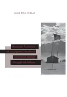 Historické spomienky na internáciu Japoncov a boj o nápravu - Historical Memories of the Japanese American Internment and the Struggle for Redress