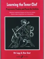 Učenie sa tenorového klífu: Metodické štúdie a skladby pre violončelistov/Methodisch Aufgebaute Ubeungen Und Stucke Fur Cellisten/Etudes Et Pieces P - Learning the Tenor Clef: Progressive Studies and Pieces for Cellists/Methodisch Aufgebaute Ubeungen Und Stucke Fur Cellisten/Etudes Et Pieces P