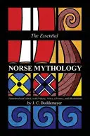 Základná severská mytológia - The Essential Norse Mythology