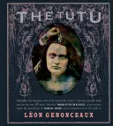 Tutu: Morálka Fin de Sicle - The Tutu: Morals of the Fin de Sicle