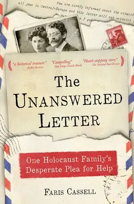 List bez odpovede: Zúfalá prosba jednej rodiny o pomoc pri holokauste - The Unanswered Letter: One Holocaust Family's Desperate Plea for Help