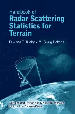 Príručka štatistiky radarového rozptylu pre terén: Vrátane aktualizácie softvéru na rok 2019 - Handbook of Radar Scattering Statistics for Terrain: Includes 2019 Software Update