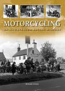 Motocyklový šport - ilustrované sociálne dejiny - Motorcycling - An Illustrated Social History