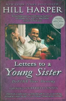 Listy mladej sestre: Vymedzte si svoj osud: Listy pre sestru - Letters to a Young Sister: Define Your Destiny