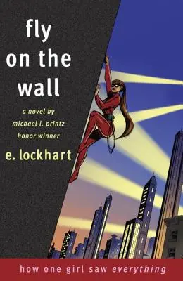 Mucha na stene: Ako jedno dievča videlo všetko - Fly on the Wall: How One Girl Saw Everything