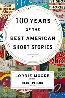 100 rokov najlepších amerických poviedok - 100 Years of the Best American Short Stories