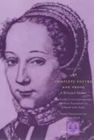 Kompletná poézia a próza: Dvojjazyčné vydanie - Complete Poetry and Prose: A Bilingual Edition