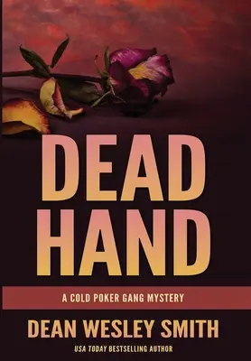 Mŕtva ruka: Záhada gangu studeného pokeru - Dead Hand: A Cold Poker Gang Mystery