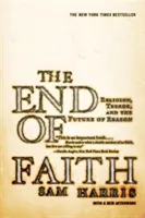Koniec viery: Koniec viery: náboženstvo, teror a budúcnosť rozumu - The End of Faith: Religion, Terror, and the Future of Reason