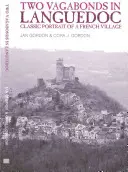 Dvaja tuláci v Languedocu - klasický portrét francúzskej dediny - Two Vagabonds in Languedoc - Classic Portrait of a French Village