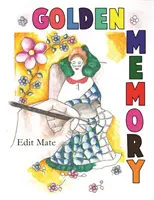 Zlatá pamäť - Golden Memory