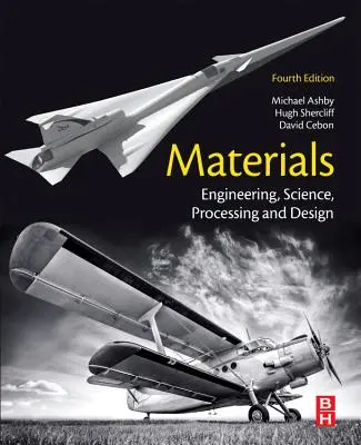 Materiály: Materiály: technika, veda, spracovanie a dizajn - Materials: Engineering, Science, Processing and Design